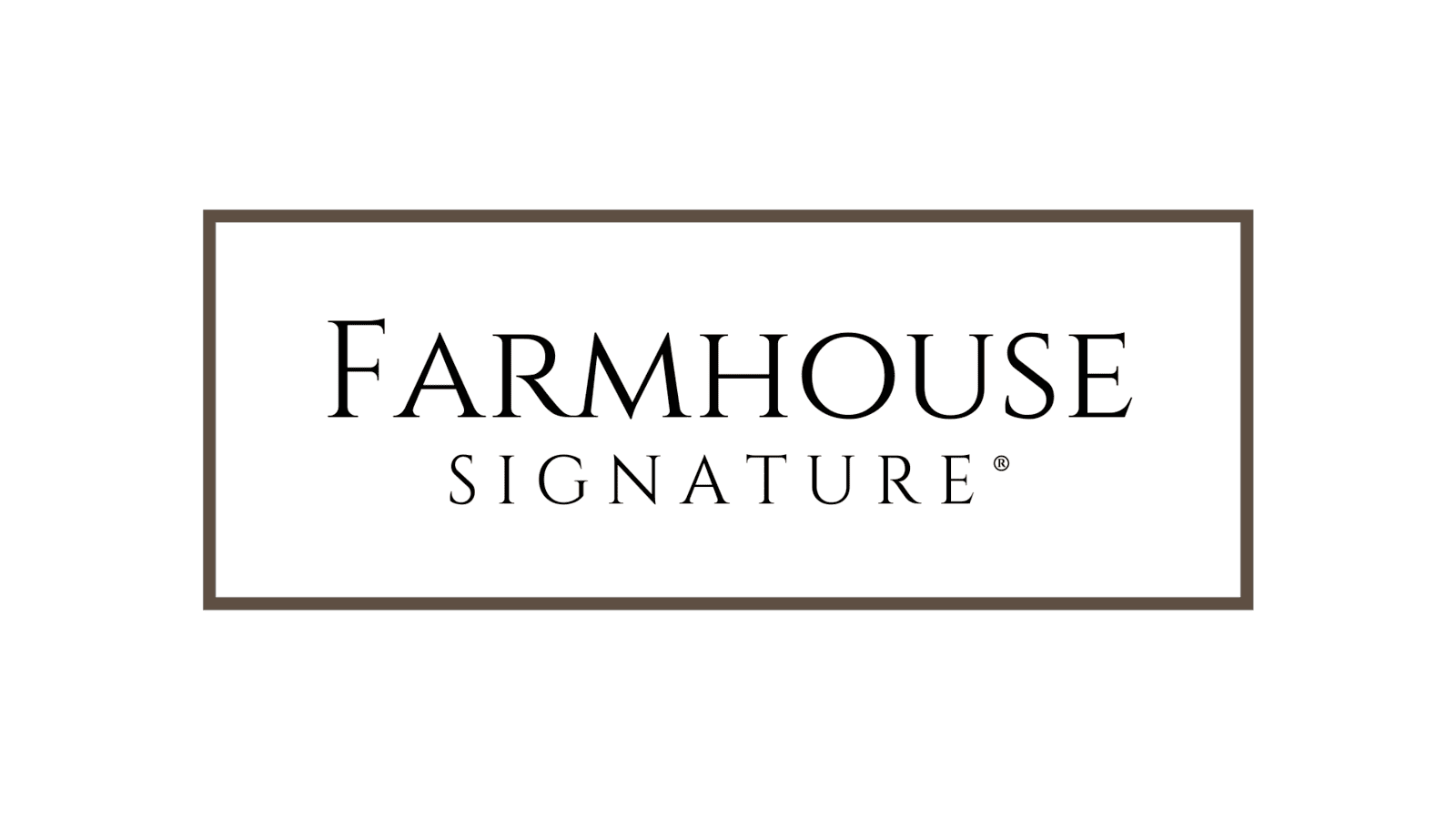 Farmhouse Signature